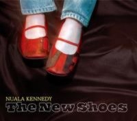 Kennedy Nuala - New Shoes in the group CD / Elektroniskt,World Music at Bengans Skivbutik AB (1968841)