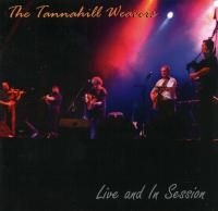 Tannahill Weavers - Live And In Session in the group CD / Elektroniskt,World Music at Bengans Skivbutik AB (1968842)