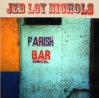 Nichols Jeb Loy - Parish Bar in the group VINYL / Pop-Rock at Bengans Skivbutik AB (1968865)