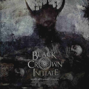 Black Crown Initiate - Selves We Cannot Forgive in the group CD / Hårdrock at Bengans Skivbutik AB (1969566)