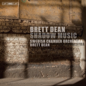 Dean Brett - Shadow Music (Sacd) in the group MUSIK / SACD / Klassiskt at Bengans Skivbutik AB (1983207)