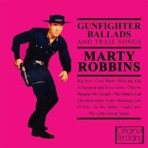 Robbins Marty - Gunfighter Ballads And Trail Songs in the group OTHER / 10399 at Bengans Skivbutik AB (2004963)