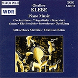 Klebe Giselher - Piano Music in the group OUR PICKS / Christmas gift tip CD at Bengans Skivbutik AB (2008981)