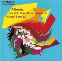 Albeniz Isaac - Complete Piano Music Vol 2 in the group OUR PICKS / Christmas gift tip CD at Bengans Skivbutik AB (2009182)