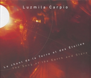 Carpio Luzmila - Song Of The Earth And Stars/Music From Bolivia in the group CD / Elektroniskt,World Music at Bengans Skivbutik AB (2009298)