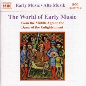 Various - The World Of Early Music in the group OUR PICKS / Christmas gift tip CD at Bengans Skivbutik AB (2010845)