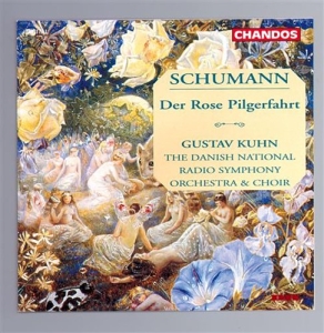 Schumann - Der Rose Pilgerfahrt in the group OUR PICKS / Christmas gift tip CD at Bengans Skivbutik AB (2013130)