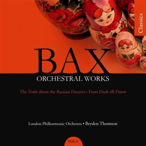 Bax - Orchestral Works Vol 9 in the group CD / Klassiskt at Bengans Skivbutik AB (2014353)