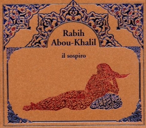 Abou-Khalil  Rabih - Il Sospiro in the group CD / Jazz at Bengans Skivbutik AB (2016021)