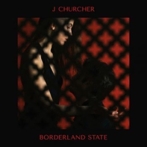 J Churcher - Borderland State in the group VINYL / Rock at Bengans Skivbutik AB (2032101)