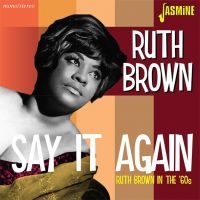 Brown Ruth - Say It Again (+ Bonus) in the group CD / Pop-Rock,RnB-Soul at Bengans Skivbutik AB (2032154)