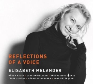 Elisabeth Melander - Reflections Of A Voice in the group OTHER /  / CDON Jazz klassiskt NX at Bengans Skivbutik AB (2037432)