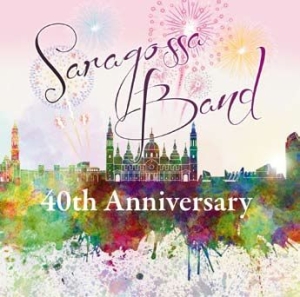 Saragossa Band - 40Th Anniversary in the group CD / Elektroniskt,Pop-Rock at Bengans Skivbutik AB (2038837)