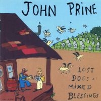 John Prine - Lost Dogs & Mixed Blessings in the group OUR PICKS / Christmas gift tip CD at Bengans Skivbutik AB (2038838)