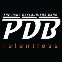 Paul Deslauries Band - Relentless in the group CD / Blues,Jazz at Bengans Skivbutik AB (2042395)