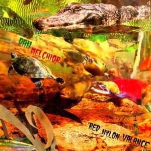 Melchor Dan - Red Nylon Valance in the group VINYL / Rock at Bengans Skivbutik AB (2042572)