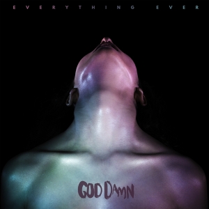 God Damn - Everything Ever in the group CD / Pop-Rock,Övrigt at Bengans Skivbutik AB (2058241)