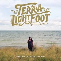 Lightfoot Terra - Every Time My Mind Runs Wild in the group VINYL / Pop-Rock at Bengans Skivbutik AB (2060625)