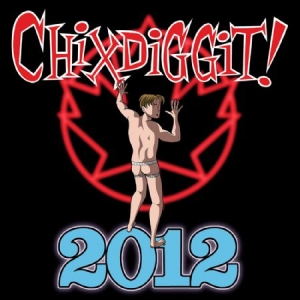 Chixdiggit! - 2012 in the group CD / Pop-Rock at Bengans Skivbutik AB (2060728)