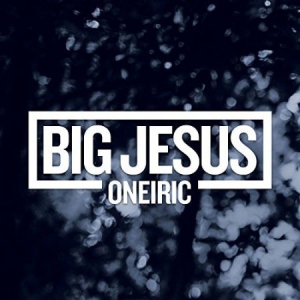 Big Jesus - Oneiric in the group CD / Rock at Bengans Skivbutik AB (2062269)