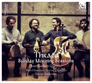 Queyras Jean-Guihen/Chemirani Bros/Sokratis Sinopoulos - Thrace: Sunday Morning Sessions in the group CD / Elektroniskt,Klassiskt at Bengans Skivbutik AB (2070002)