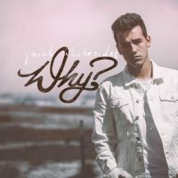 JACOB WHITESIDES - WHY? (EUROPE EXCLUSIVE) in the group CD / Pop-Rock at Bengans Skivbutik AB (2071259)