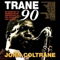 Coltrane John - Trane 90 in the group CD / Jazz at Bengans Skivbutik AB (2071579)