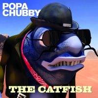 Popa Chubby - The Catfish in the group CD / Blues,Jazz at Bengans Skivbutik AB (2071911)