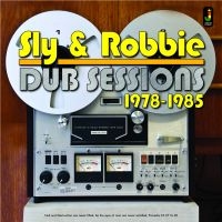 Sly And Robbie - Dub Sessions 78-85 in the group CD / Reggae at Bengans Skivbutik AB (2074078)