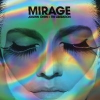 Öhrn Josefin + The Liberation - Mirage in the group CD / Pop-Rock at Bengans Skivbutik AB (2084084)