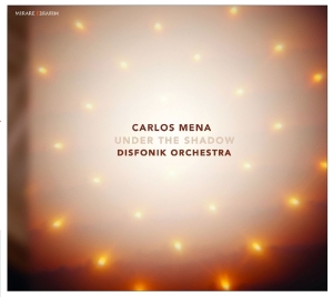 Carlos Mena - Under The Shadow in the group CD / Jazz,Klassiskt at Bengans Skivbutik AB (2099425)