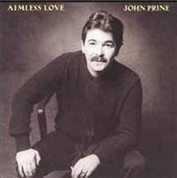 Prine John - Aimless Love in the group CD / Country,Pop-Rock at Bengans Skivbutik AB (2101898)