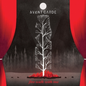 Avant Garde - Fire Walk With Me in the group CD / Punk at Bengans Skivbutik AB (2101914)