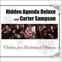 Hidden Agenda Deluxe & Carter Samps - Christmas From Amsterdam To Oklahom in the group CD / Julmusik,Övrigt at Bengans Skivbutik AB (2104823)