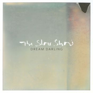 Slow Show - Dream Darling in the group VINYL / Rock at Bengans Skivbutik AB (2107902)