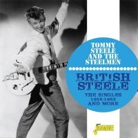 Steele Tommy & The Steelmen - British Steele - Singles And More in the group CD / Pop-Rock at Bengans Skivbutik AB (2169013)