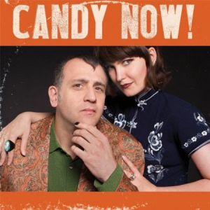 Candy Now! - Candy Now! (With Blag Dahlia) in the group VINYL / Pop-Rock at Bengans Skivbutik AB (2170290)