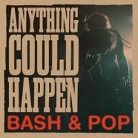 Bash & Pop - Anything Could Happen in the group CD / New releases / Rock at Bengans Skivbutik AB (2170309)