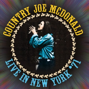 Mcdonald Country Joe - Live In New York 1971 in the group OUR PICKS / Christmas gift tip CD at Bengans Skivbutik AB (2196365)