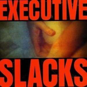 Executive Slacks - Fire And Ice - Deluxe Edition in the group CD / Rock at Bengans Skivbutik AB (2249704)