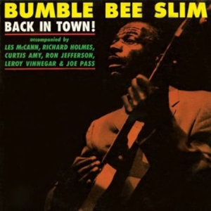 Bumble Bee Slim - Back In Town in the group VINYL / Rock at Bengans Skivbutik AB (2249833)