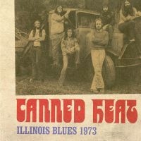 Canned Heat - Illinois Blues 1973 in the group VINYL / Pop-Rock at Bengans Skivbutik AB (2250270)