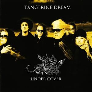 Tangerine Dream - Under Cover in the group CD / Pop-Rock at Bengans Skivbutik AB (2250606)