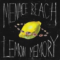 Menace Beach - Lemon Memory in the group CD / Pop-Rock at Bengans Skivbutik AB (2251301)