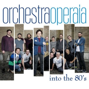 Orchestra Operaia - Into The 80S in the group CD / Jazz/Blues at Bengans Skivbutik AB (2253953)