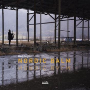 Seglem Karl - Nordic Balm in the group CD / Jazz at Bengans Skivbutik AB (2255598)