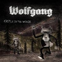 Wolfgang - Castle In The Woods in the group VINYL / Pop-Rock at Bengans Skivbutik AB (2255801)