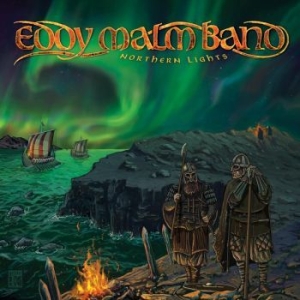 Malm Eddy Band - Northern Lights in the group CD / Hårdrock at Bengans Skivbutik AB (2257754)