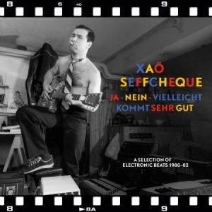 Xao Seffcheque - Ja, Nein, Vielleicht Kommt Sehr Gut in the group VINYL / Pop at Bengans Skivbutik AB (2262887)