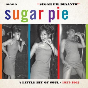 Desanto Sugar Pie - A Little Bit Of Soul in the group CD / Pop-Rock,RnB-Soul at Bengans Skivbutik AB (2278925)